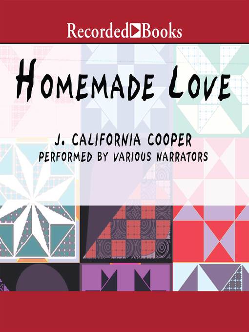 Title details for Homemade Love by J. California Cooper - Available